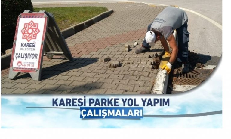 KARESİ’YE 4 YILDA 468 BİN METREKARE KİLİT PARKE TAŞI DÖŞENDİ